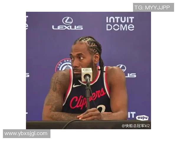 科怀伦纳德的篮球之路：从天才新秀到NBA超级巨星的蜕变与荣耀